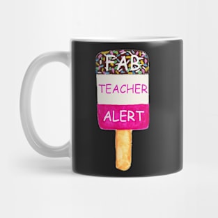 Fab teacher alert Mug